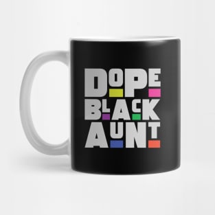 Dope Black Aunt Mug